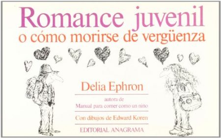 Romance juvenil o cómo morirse de vergüenza