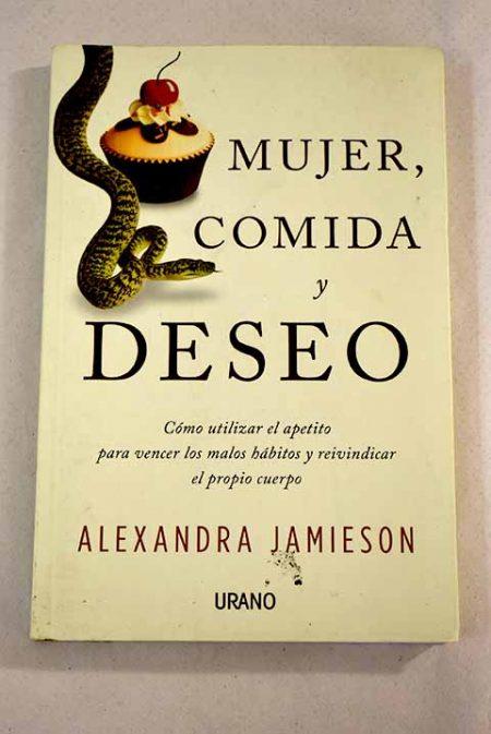 Mujer, comida y deseo