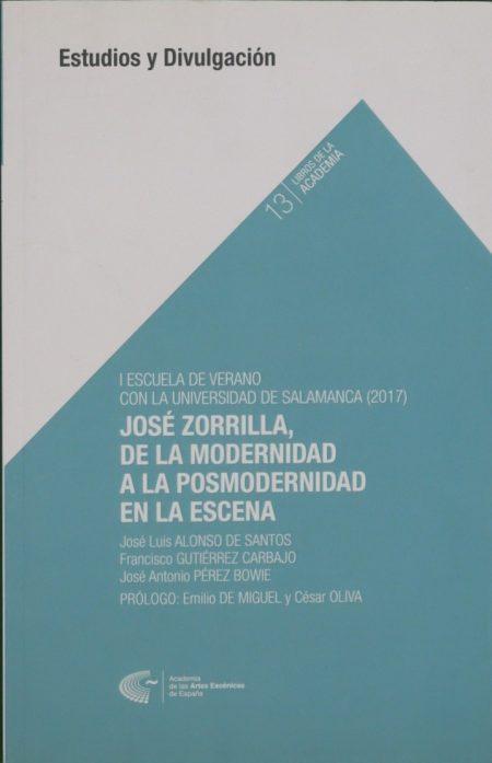 José Zorrilla, de la modernidad a la posmodernidad en la escena