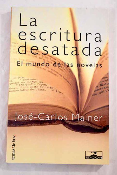 La escritura desatada