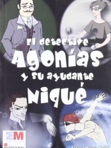 El Detective Agonias Y Su Ayudante Nique