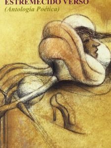 Estremecido verso (Antología poética).