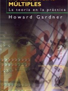 Inteligencias múltiples la teoría en la práctica