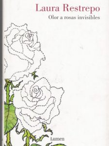 Olor a rosas invisibles