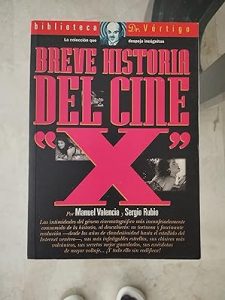 Breve historia del cine "x"