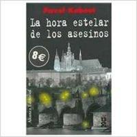 La hora estelar de los asesinos