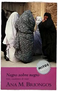Negro sobre negro Irán, cuadernos de viaje