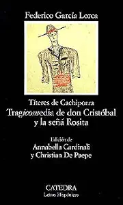 Tragicomedia de don Cristóbal y la señá Rosita