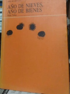 Año de nieves,  año de bienes
