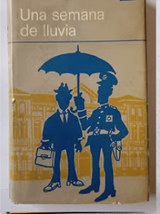 Una semana de lluvia.