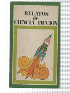 Relatos de ciencia ficción